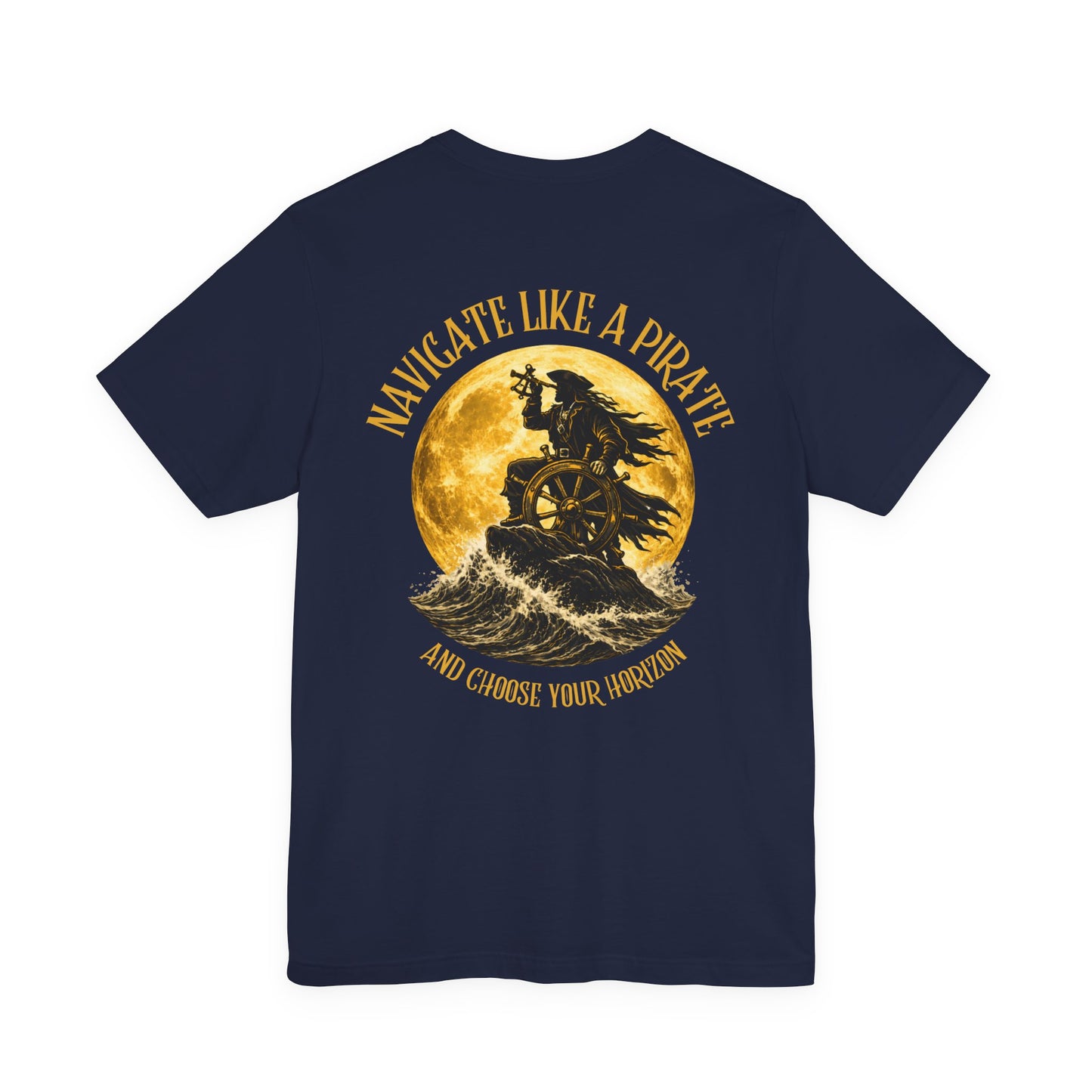 Navigate Like a Pirate FOM 9 Graphic Tee