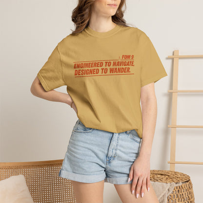 Engineered to Navigate. Designed to Wander. FOM 9 Graphic Tee