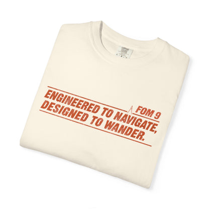 Engineered to Navigate. Designed to Wander. FOM 9 Graphic Tee