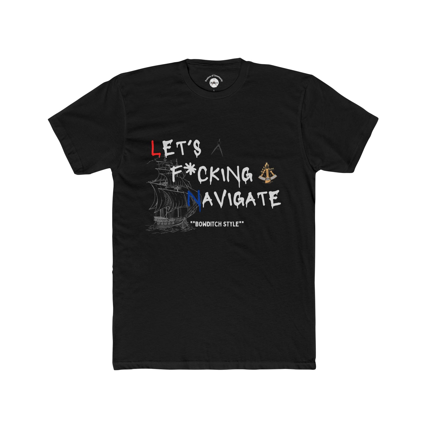 Let's F*cking Navigate FOM 9 Graphic Tee