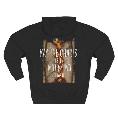 May The Charts I Burn Light my Path FOM 9 Hoodie