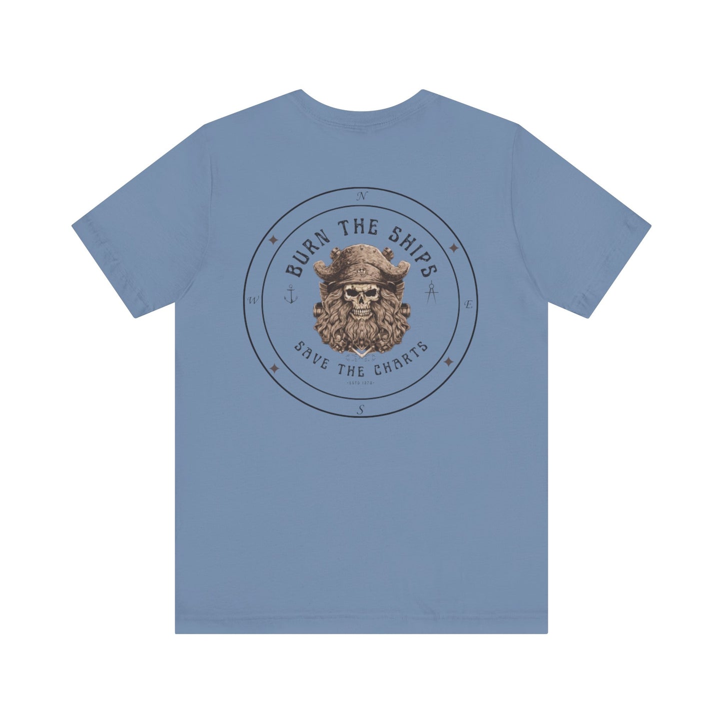 Burn the Ships, Save the Charts FOM 9 Graphic Tee