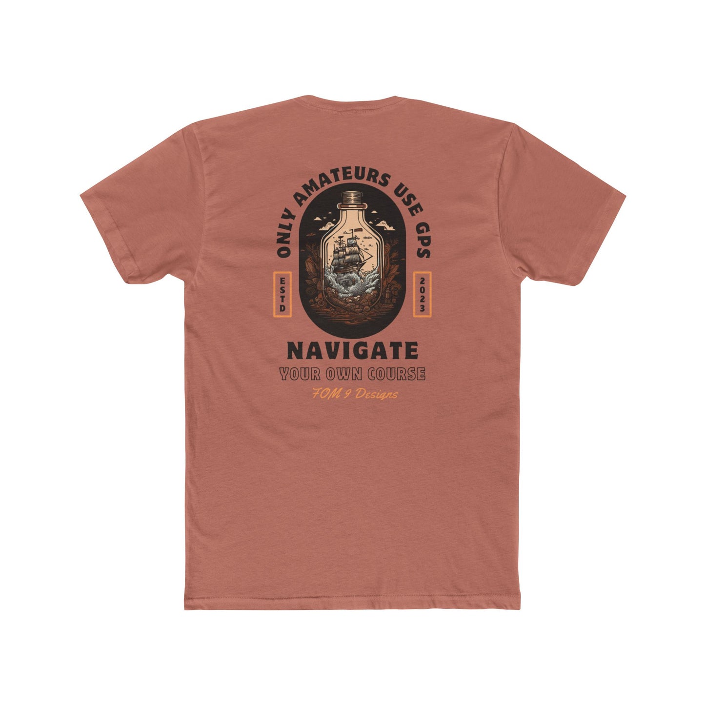 Only Amateurs Use GPS FOM 9 Graphic Tee