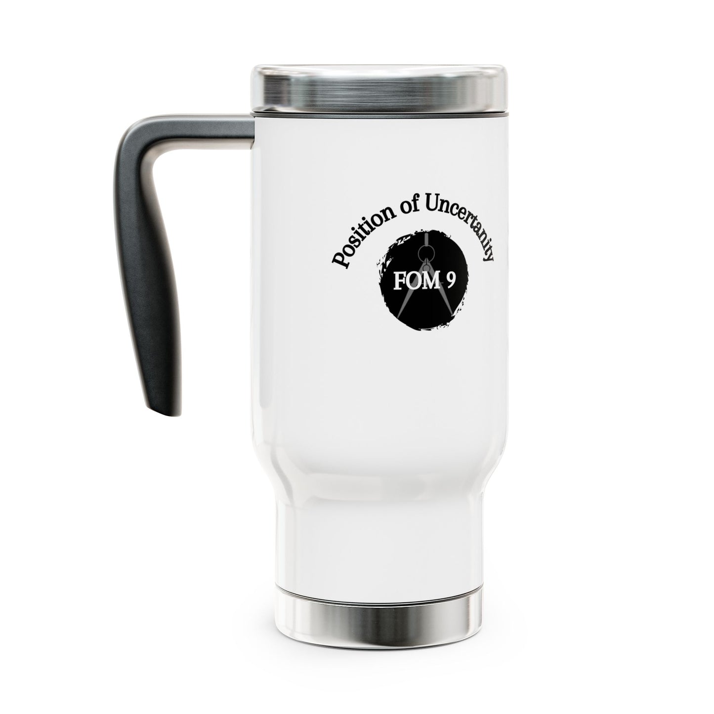 Burn the Ships/Save the Charts FOM 9 - Stainless Steel Travel Mug with Handle, 14oz