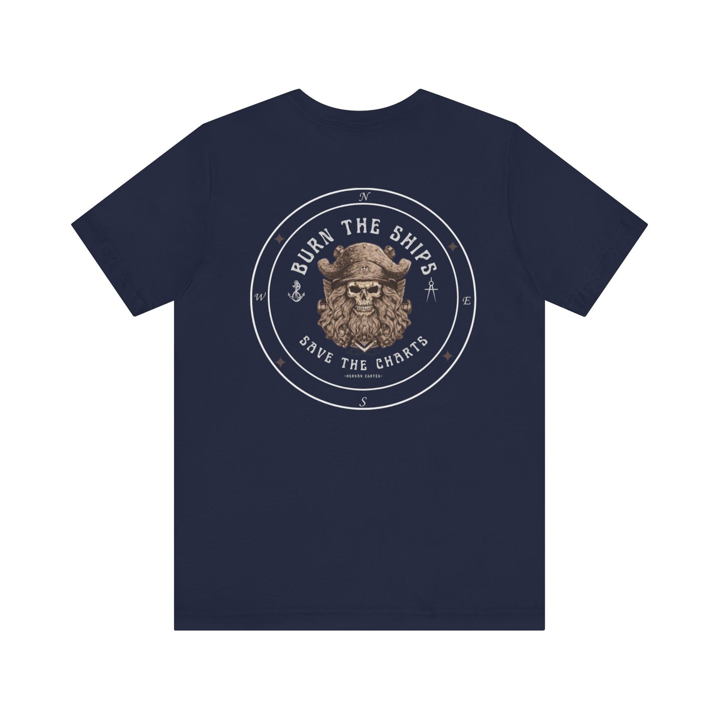 Burn the Ships, Save the Charts FOM 9 Graphic Tee