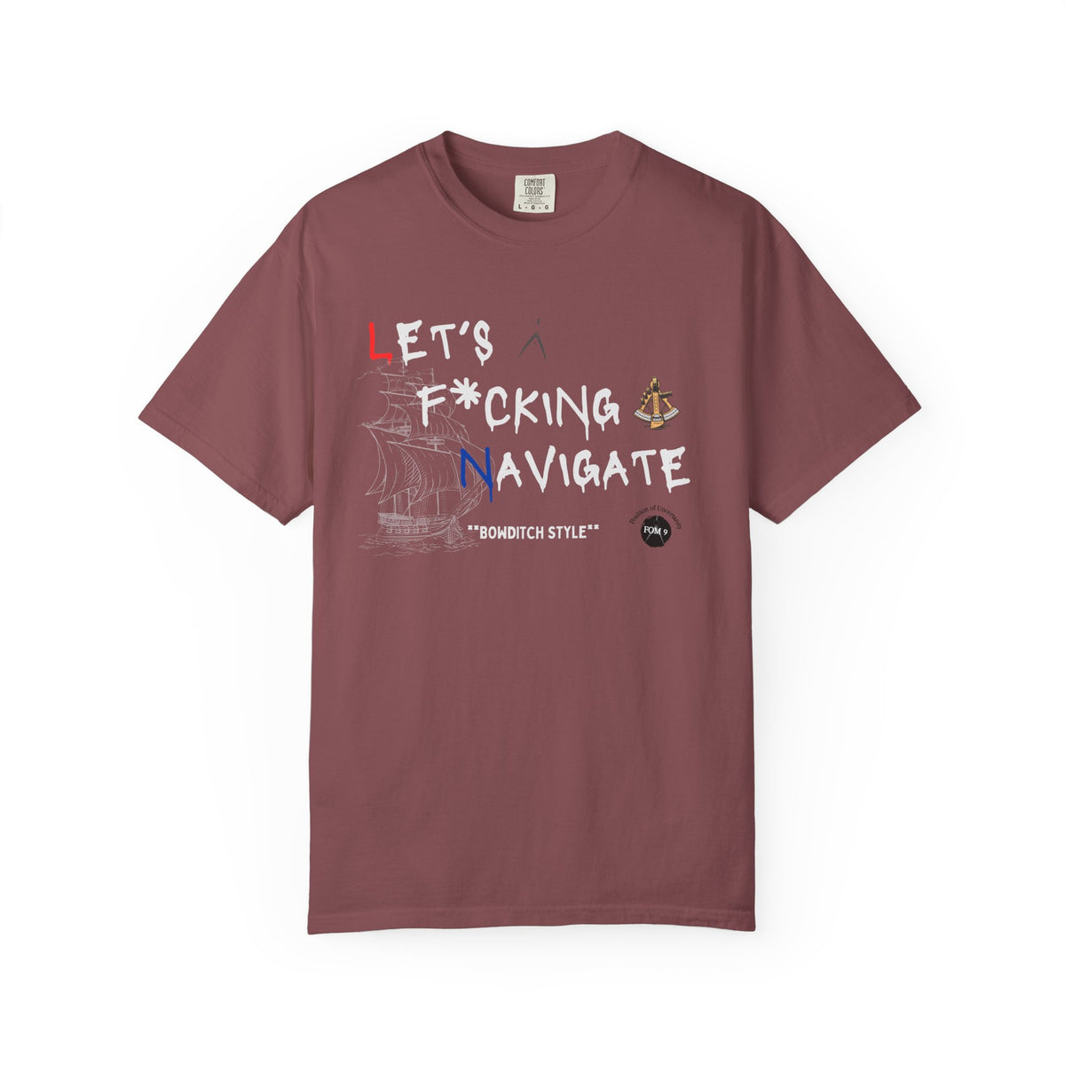 Let's F*cking Navigate FOM 9 Graphic Tee