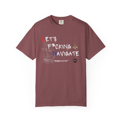 Let's F*cking Navigate FOM 9 Graphic Tee