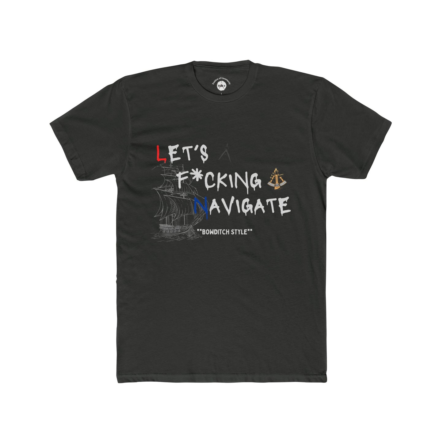 Let's F*cking Navigate FOM 9 Graphic Tee