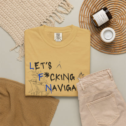 Let's F*cking Navigate FOM 9 Graphic Tee