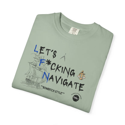 Let's F*cking Navigate FOM 9 Graphic Tee