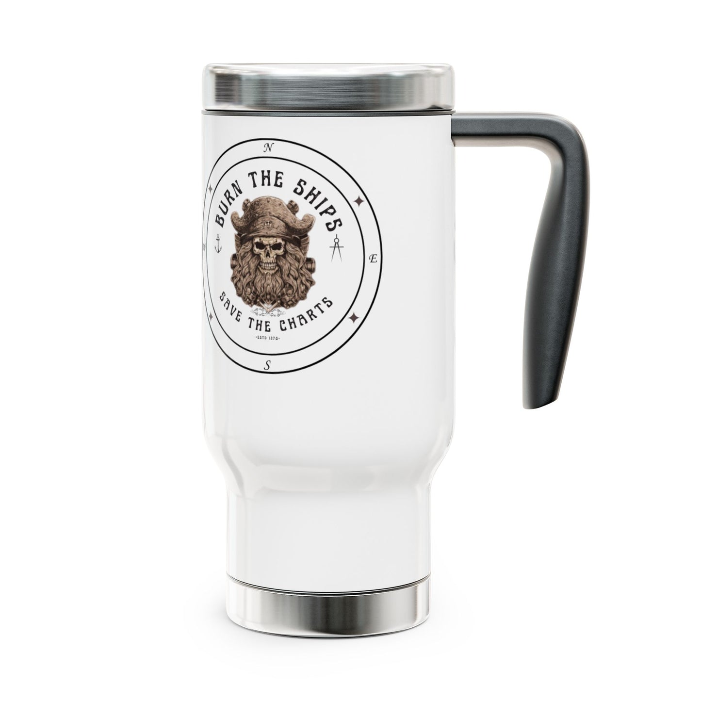 Burn the Ships/Save the Charts FOM 9 - Stainless Steel Travel Mug with Handle, 14oz