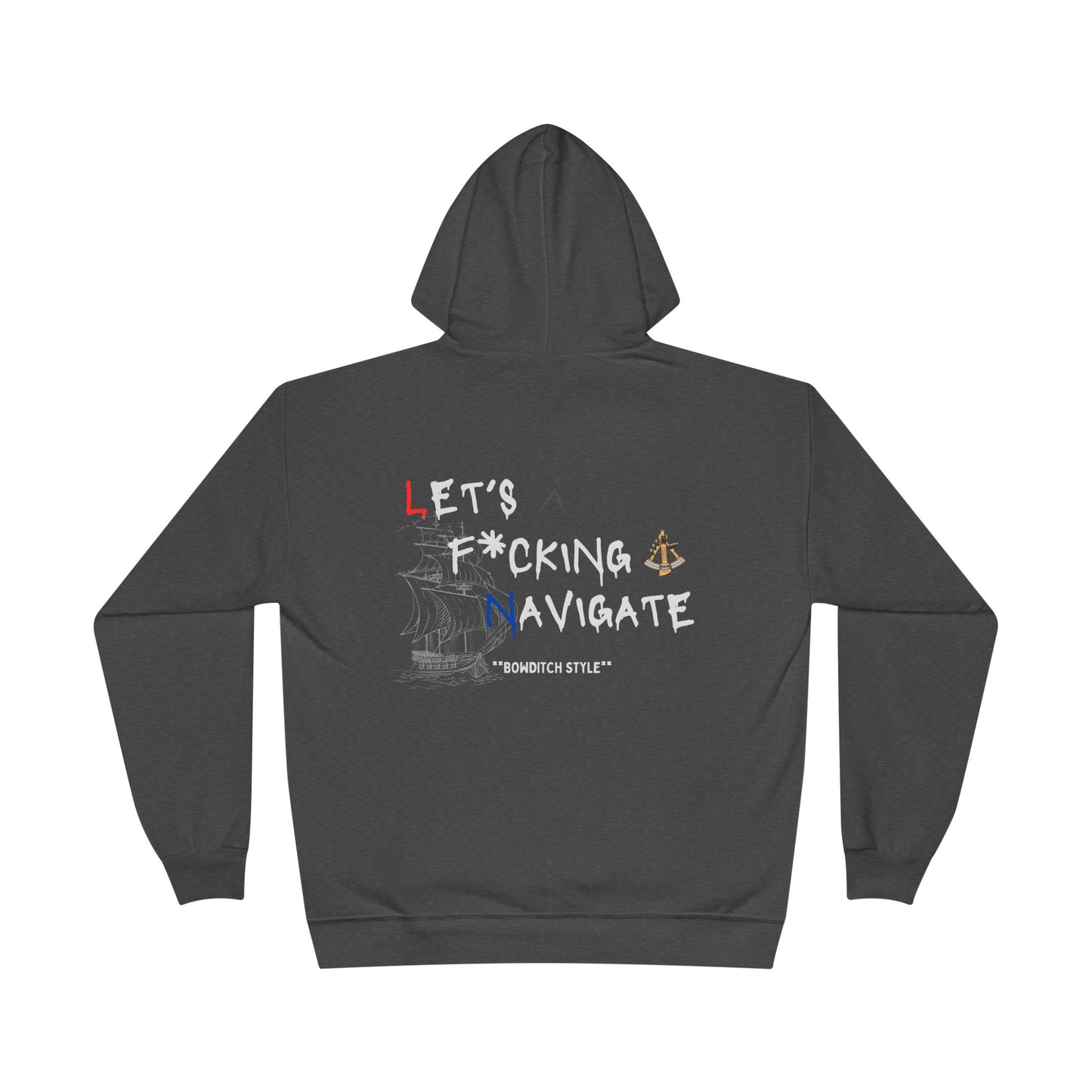 'Let's F***ing Navigate' FOM 9 Hoodie