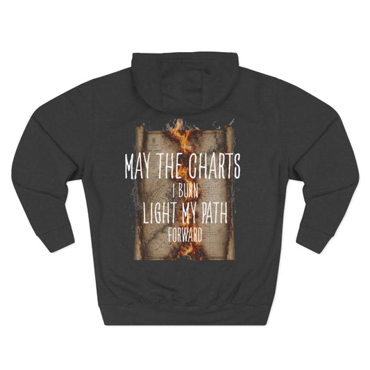May The Charts I Burn Light my Path FOM 9 Hoodie