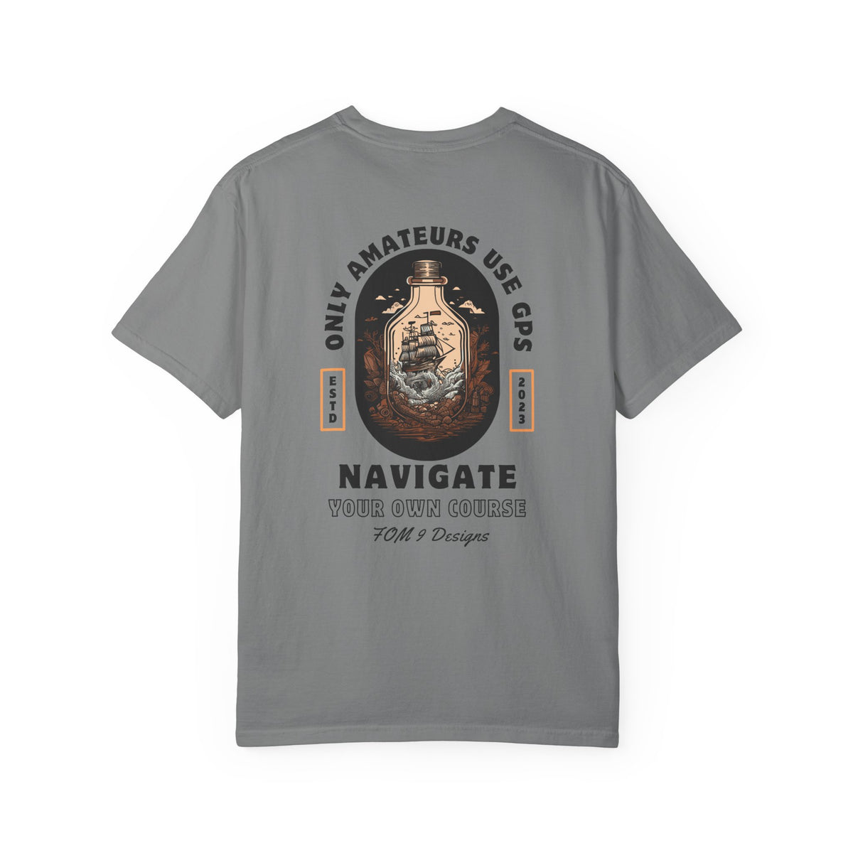 Only Amateurs Use GPS — Black Print FOM 9 Graphic Tee