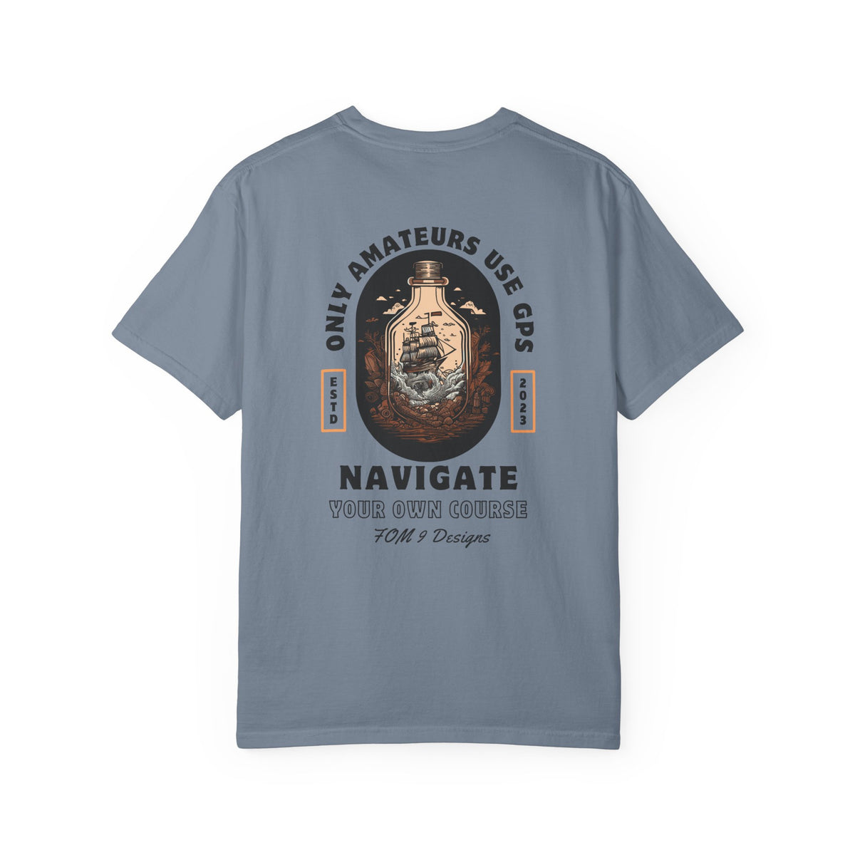 Only Amateurs Use GPS — Black Print FOM 9 Graphic Tee