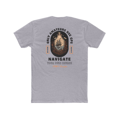 Only Amateurs Use GPS FOM 9 Graphic Tee