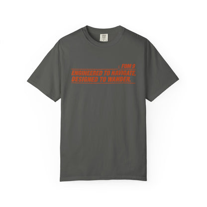 Engineered to Navigate. Designed to Wander. FOM 9 Graphic Tee