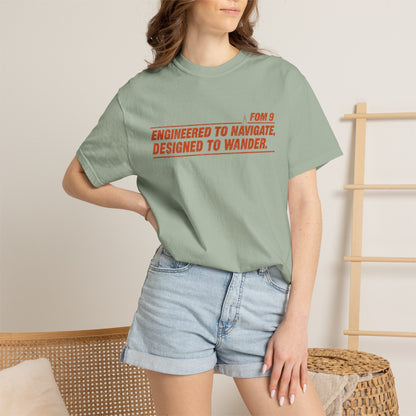 Engineered to Navigate. Designed to Wander. FOM 9 Graphic Tee
