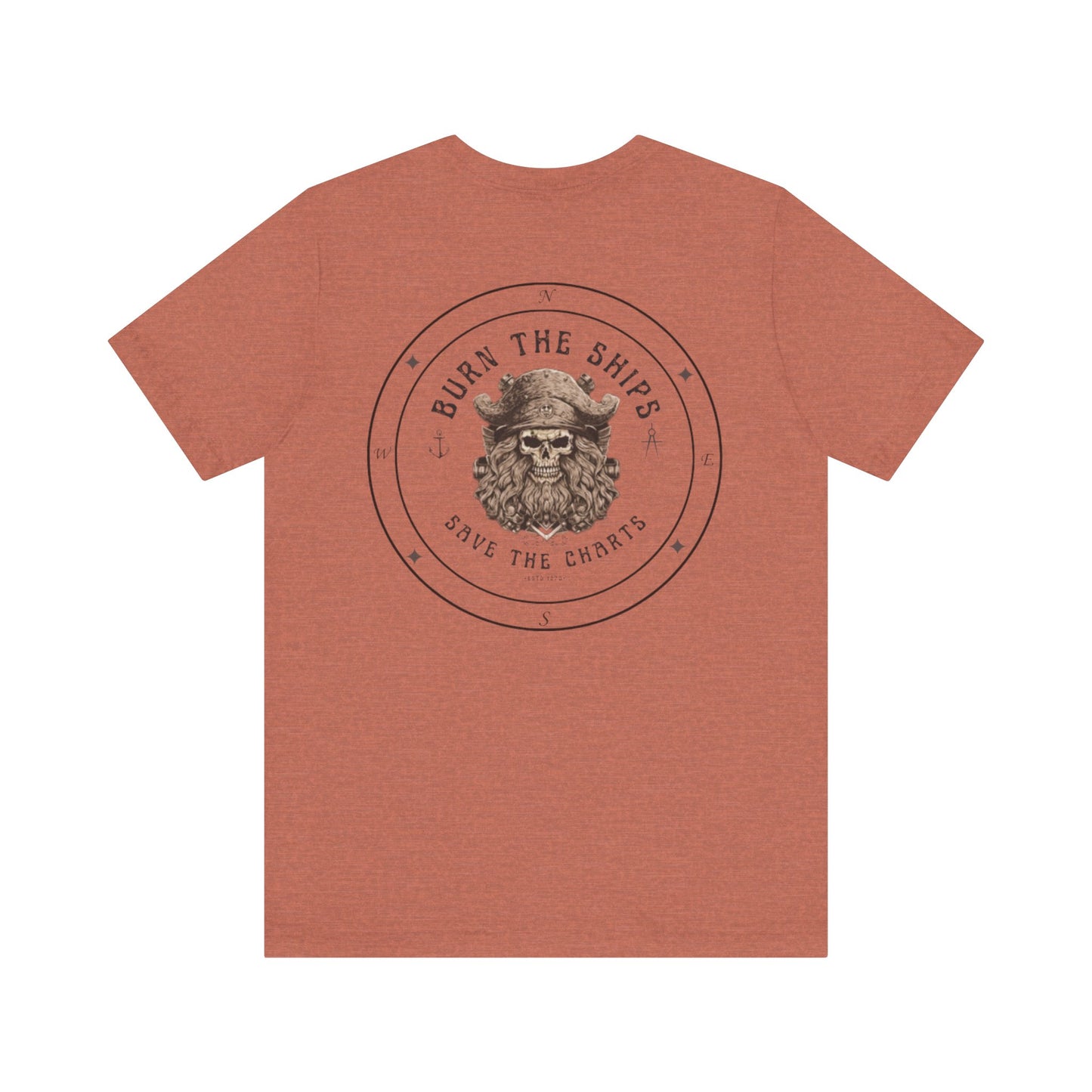 Burn the Ships, Save the Charts FOM 9 Graphic Tee