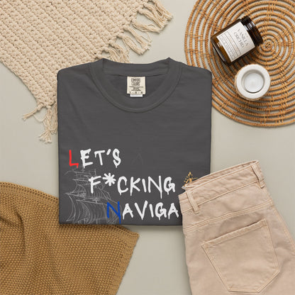 Let's F*cking Navigate FOM 9 Graphic Tee