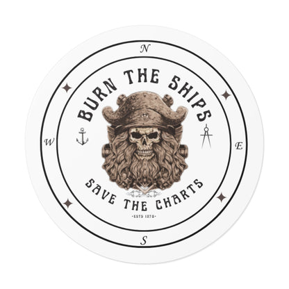 Burn the Ships - Save the Charts FOM9 Sticker
