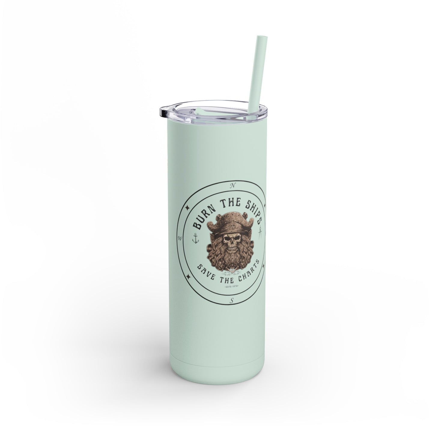 "Burn the Ships, Save the Charts" FOM9 20oz Tumbler
