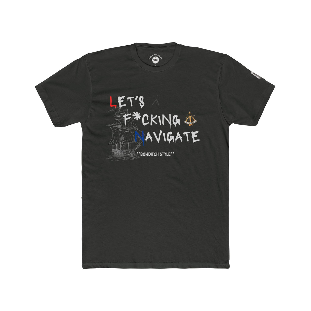 Let's F*cking Navigate FOM 9 Graphic Tee