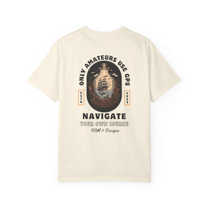 Only Amateurs Use GPS — Black Print FOM 9 Graphic Tee