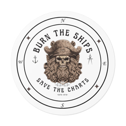 Burn the Ships - Save the Charts FOM9 Sticker
